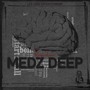 Medz Deep (Explicit)