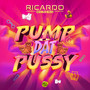 Pump Dat Pussy (Explicit)