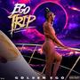 Ego Trip (Explicit)