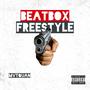 BeatBox Freestyle (Explicit)