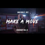 Make A Move (Explicit)