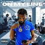 On My Line (Explicit)