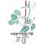 Supporting Life