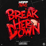 Break Her Down (Explicit)