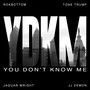 YDKM (feat. Tone Trump, Jaguar Wright & JJ Demon)