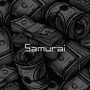 Samurai (Explicit)