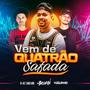 Vem de Quatrão Safada (Explicit)