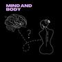 Mind and Body