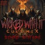 Wicked With It (Cult Mix) [Explicit]