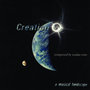 Creation - A Musical Landscape