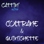 Cattin' With Coltrane and Quinichette