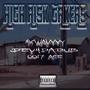 High Risk Takers (Explicit)