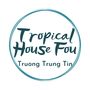 Tropical House Fou