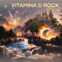 VITAMINA D ROCK