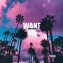 Want Me (Explicit)