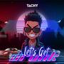 Let's Get Drunk (Explicit)