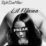 Lil Mama (Freak) [Explicit]