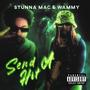 SEND A HIT (feat. Wammy) [Explicit]