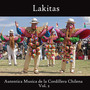 Lakitas, Autentica Musica de la Cordillera Chilena Vol. 2