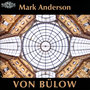 Von Bülow: Piano Music