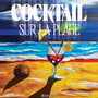 COCKTAIL SUR LA PLAGE (Explicit)