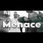 Menace (feat. Rhythm Child & Phat Homie) [Explicit]