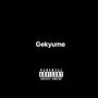 Gekyume (Explicit)