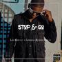 Stop & Go (feat. Leeman Uzokdlalela)