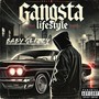 Gangsta Lifestyle (Explicit)