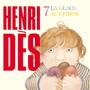 Henri Dès, Vol. 7: La glace au citron