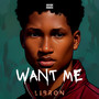 Want Me (Explicit)