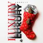 LUXURY (Explicit)