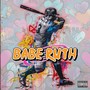 Babe Ruth (Explicit)