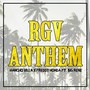 RGV Anthem (feat. Big Rene)