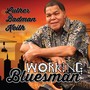Working Bluesman