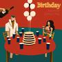 Birthday (feat. Samalong) [Explicit]