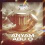 Anyam Abu O (Sped Up Version)