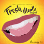 Fresh Mouth Riddim