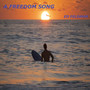 A Freedom Song