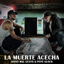 La Muerte Acecha (Explicit)