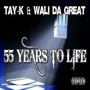 55 Years To Life (Explicit)