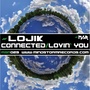 Connected/Lovin' You