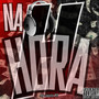 Na Hora H (Explicit)