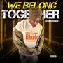 We Belong Together (Explicit)