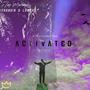 Activated (feat. iFranklin & Lamar) [Explicit]