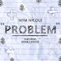 Problem (feat. Nina Creese)