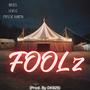 FOOLz (feat. Levi G & Mystic karma)