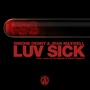 LUV SICK