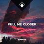 Pull Me Closer (feat. Carla Jam)