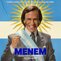Menem (Banda Sonora De La Serie Original De Prime Video)